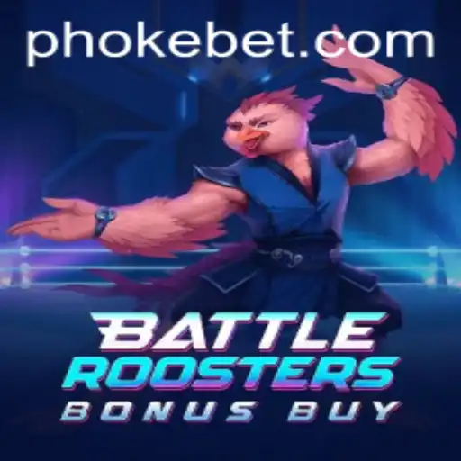 Exploring BattleRoostersBonusBuy: The Exciting World of Okebet's Latest Game