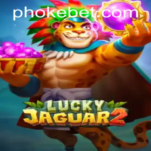 Exploring the Thrills of Luckyjaguar2 with Okebet