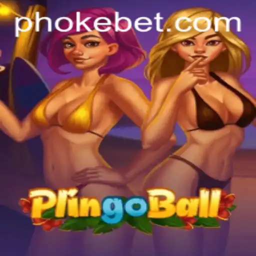 Discover the Exciting World of Plingoball and the Rise of Okebet